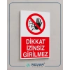 Dikkat İzinsiz Girilmez Sticker 20X28 Cm