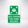 Acil Durum Toplanma Bölgesi 3MM DEKOTA