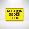Allahın Dediği Olur Sticker 20X28 Cm