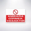 Ambara Girmek Kesinlikle Yasaktır Sticker 20X28 Cm