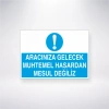 Aracınıza Gelecek Muhtemel Hasardan Mesul Değiliz Sticker 20X28 Cm