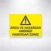 Arıza ve Hasardan Amirinizi Haberdar Edin Sticker 20X28 Cm