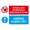 Arızalara Müdahale Etme Sticker 20X28 Cm