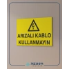 Arızalı Kablo Kullanmayınız Sticker 20X28 Cm