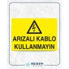 Arızalı Kablo Kullanmayınız Sticker 20X28 Cm