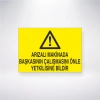 Arızalı Makinada Başkasının Çalışmasını Önle Yetkiliye Bildir Sticker 20X28 Cm