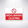 Arızalı Makinayı Çalıştırma Sticker 20X28 Cm