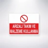 Arızalı Takım ve Malzeme Kullanma Sticker 20X28 Cm
