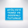 Atölyeyi Temiz ve Düzenli Tutunuz Sticker 20X28 Cm