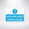 Ayakkabılarınızı Paspasa Siliniz Sticker 20X28 Cm