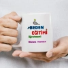 Beden Eğitimi Öğretmeni İsme Özel Kupa