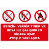 Benzin, Vernik, Tiner ve Boya İle Çalışırken Sigara İçme Sticker 20X28 Cm