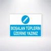 Boşalan Tüplerin Üzerine Yazınız Sticker 20X28 Cm