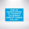 Boşluk Kenarlarında Ve Yüksekte Çalışırken Emniyet Kemeri Kullan Sticker 20X28 Cm