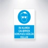 Bu Alanda Çalışırken Koruyucu Gözlük Kullan Sticker 20X28 Cm