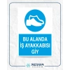 Bu Alanda İş Ayakkabısı Giy Sticker 20X28 Cm