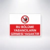 Bu Bölüme Yabancıların Girmesi Yasaktır Sticker 20X28 Cm