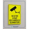 Bu İş Yeri 24 Saat Gizli Kamera İle İzlenmektedir Sticker 20X28 Cm