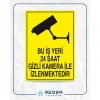 Bu İş Yeri 24 Saat Gizli Kamera İle İzlenmektedir Sticker 20X28 Cm