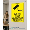 Bu İş Yeri 24 Saat Gizli Kamera İle İzlenmektedir Sticker 20X28 Cm