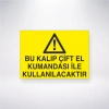 Bu Kalıp Çift El Kumandası İle Kullanılacaktır Sticker 20X28 Cm