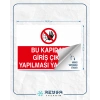 Bu Kapıdan Giriş Çıkış Yapılması Yasaktır Sticker 20X28 Cm