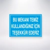 Bu Mekanı Temiz Kullandığınız İçin Teşekkür Ederiz Sticker 20X28 Cm