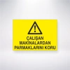 Çalışan Makinalardan Parmaklarını Koru Sticker 20X28 Cm