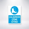 Çalışırken Çizme Giyiniz Sticker 20X28 Cm