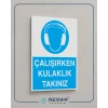 Çalışırken Kulaklık Takınız Sticker 20X28 Cm