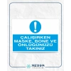 Çalışırken Maske, Bone ve Önlüğünüzü Takınız Sticker 20X28 Cm
