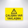 Çalışma Var Yaklaşma Sticker 20X28 Cm