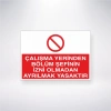 Çalışma Yerinden Bölüm Şefinin İzni Olmadan Ayrılmak Yasaktır Sticker 20X28 Cm