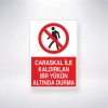 Carasakal İle Kaldırılan Bir Yükün Altında Durma Sticker 20X28 Cm