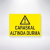 Caraskal Altında Durma Sticker 20X28 Cm