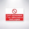 Çatı Kenarına 1 mt. Den Fazla Yaklaşma Sticker 20X28 Cm