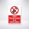Cep Telefonu İle Girilmez Sticker 20X28 Cm
