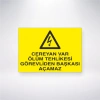 Cereyan Var Ölüm Tehlikesi Görevliden Başkası Açamaz Sticker 20X28 Cm