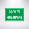 Çiçekleri Koparmayınız Sticker 20X28 Cm