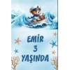 Denizci Ayıcık Temalı Doğum Günü Afişi -3 70X100 cm