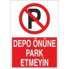 Depo Önüne Park Etmeyin Sticker 20X28 Cm