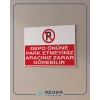 Depo Önüne Park Etmeyiniz Aracınız Zarar Görebilir Sticker 20X28 Cm