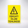 Diikat Ölüm Tehlikesi Sticker 20X28 Cm