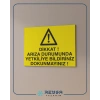 Dikkat Arıza Durumunda Yetkiliye Bildiriniz Dokunmayınız Sticker 20X28 Cm