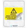 Dikkat Arıza Durumunda Yetkiliye Bildiriniz Dokunmayınız Sticker 20X28 Cm