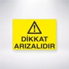 Dikkat Arızalıdır Sticker 20X28 Cm