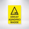 Dikkat Aşındırıcı Madde Sticker 20X28 Cm