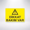 Dikkat Bakım Var Sticker 20X28 Cm