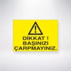 Dikkat Başınızı Çarpmayınız Sticker 20X28 Cm