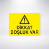 Dikkat Boşluk Var Sticker 20X28 Cm